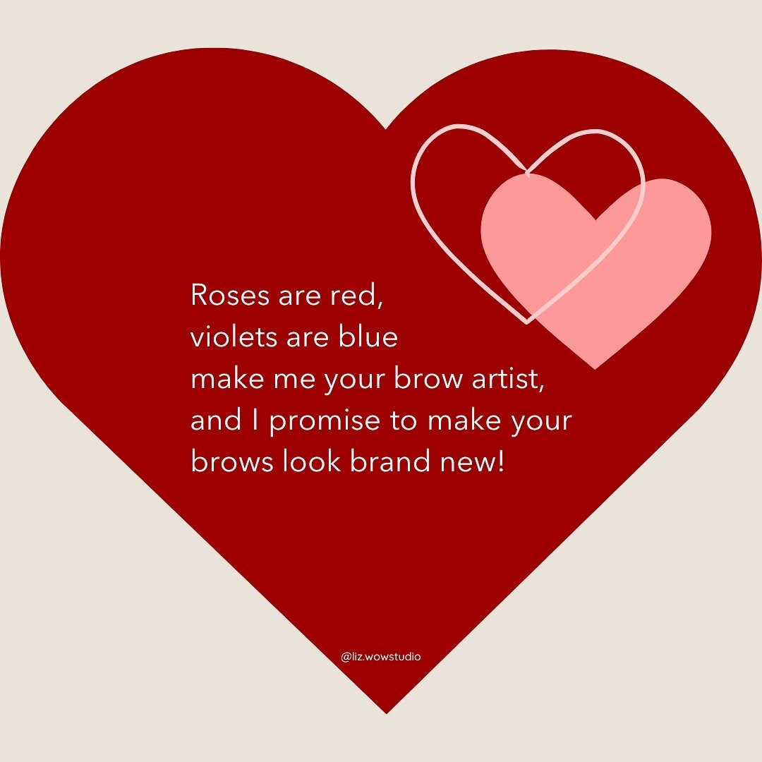 Here&rsquo;s a little cheesy post to start &ldquo;love&rdquo; month, but in all seriousness, what are you waiting for? Book your appointment with me and let&rsquo;s make your brows the talk of the town!

Fun fact: I used to write poetry, it wasn&rsqu