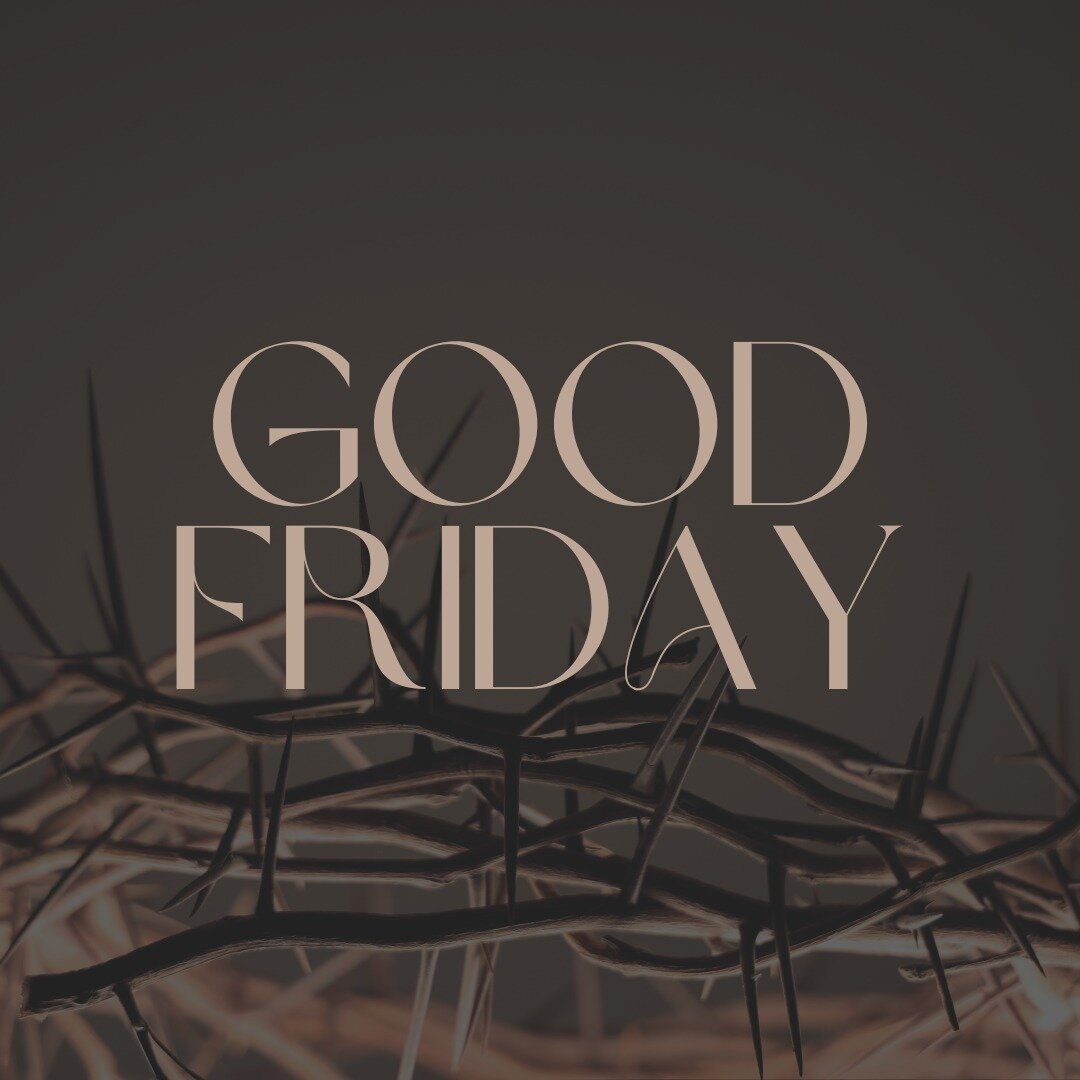 Our Good Friday Service is this Friday at 7 p.m. Please enter the sanctuary in silence and exit in silence at the end. Our liturgy is known as a Tenebrae service (Latin for darkness or shadows). Good Friday is the most solemn service of the year, and