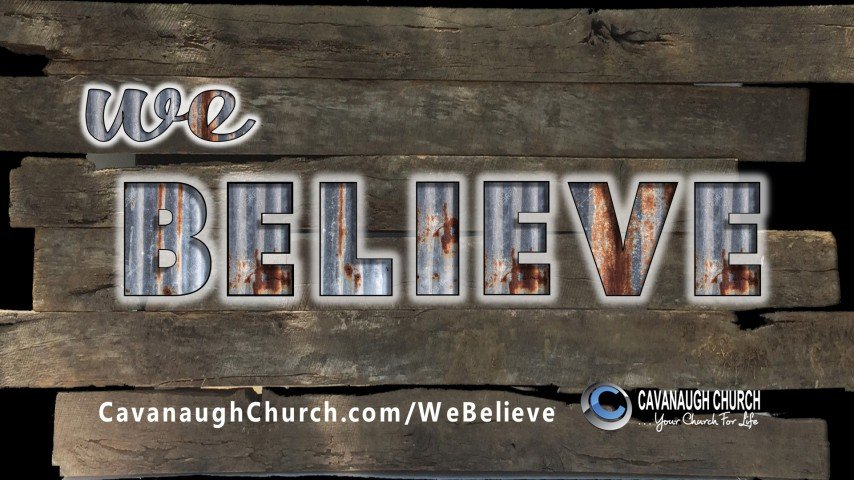 We Believe: About the Church