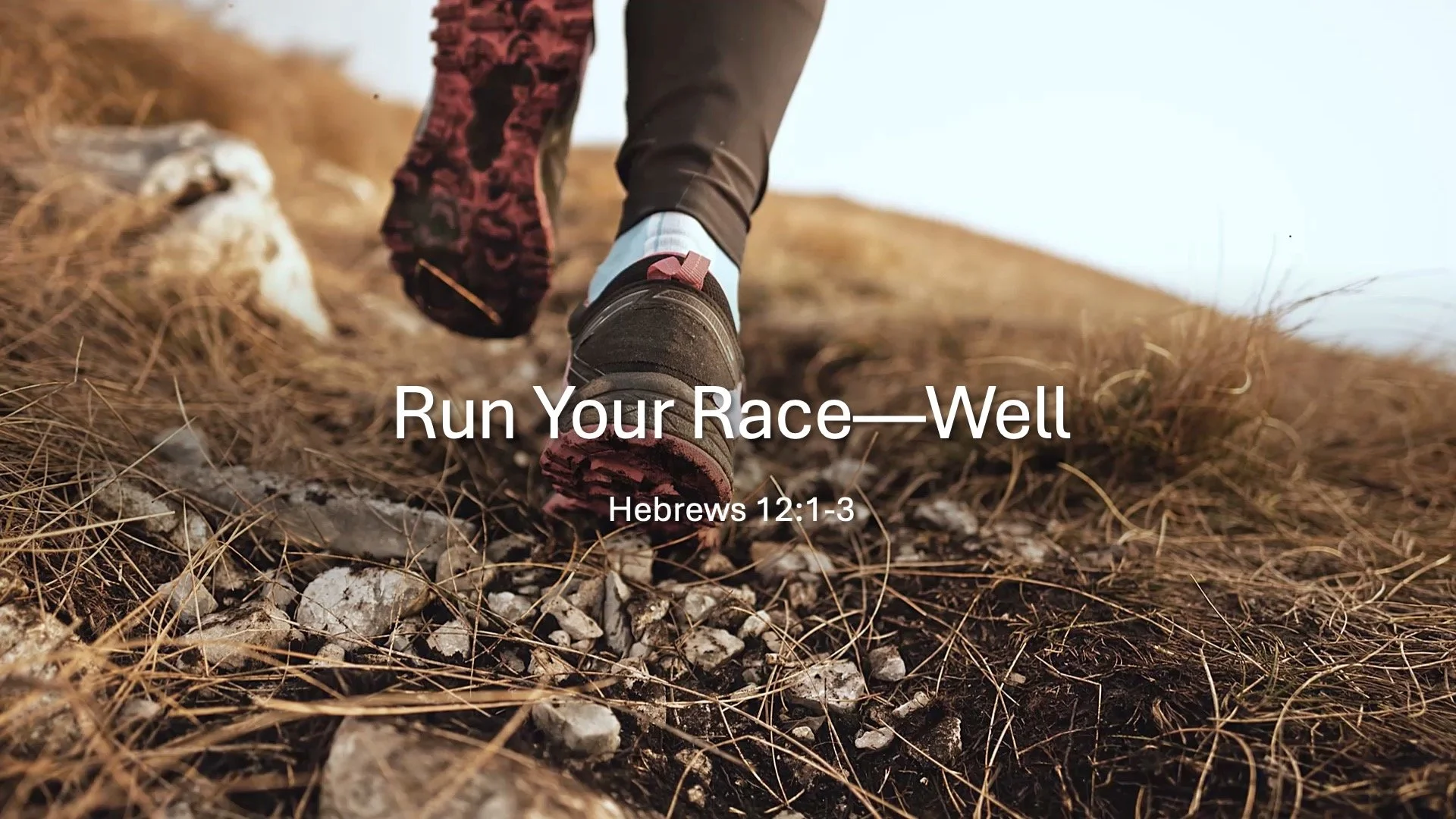 Run Your Race Well