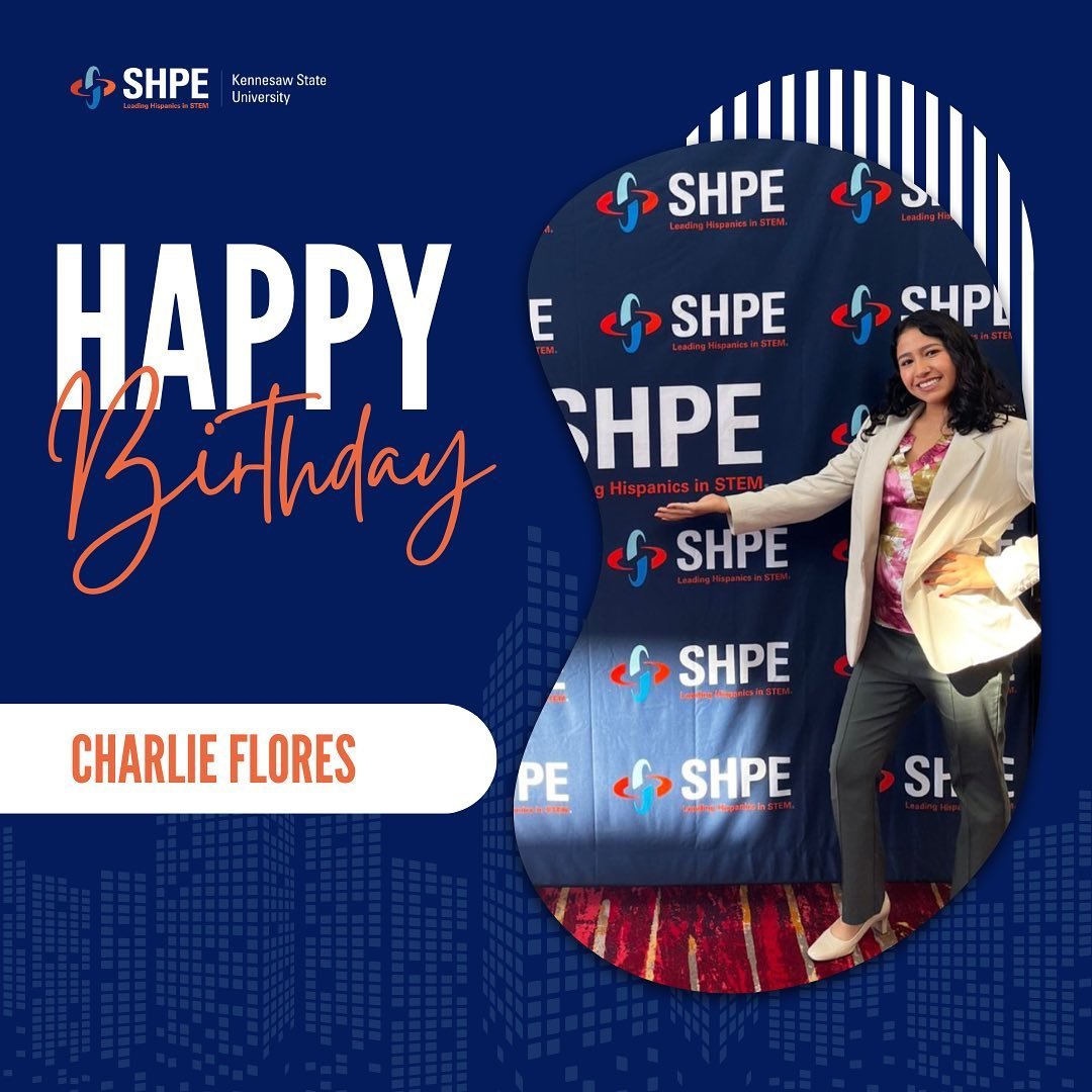 Eboard Birthday Spotlight 🎂⭐️

Charlie Flores is the current Treasurer of our chapter. She&rsquo;s a senior Mechatronics Engineering major and a member of multiple student organizations on campus. She has not only attended the SHPE National Conventi