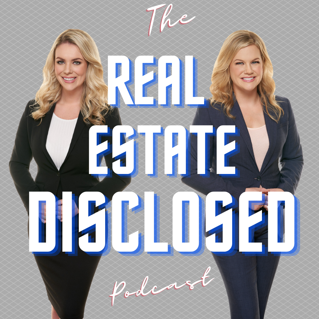 The Real Estate Disclosed Podcast