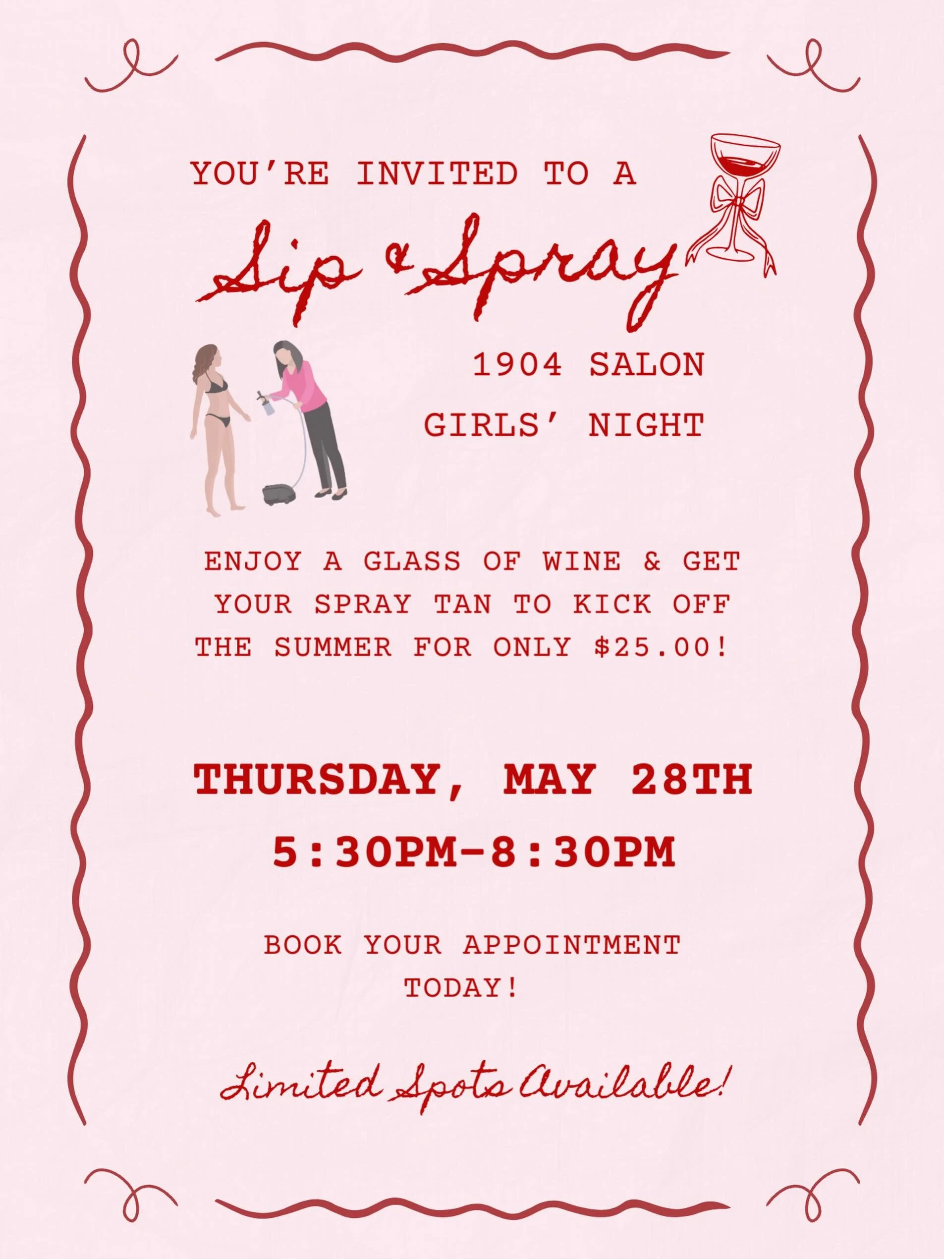 ✨Join us for our Girls&rsquo; Night Sip &amp; Spray on Thursday, May 28th from 5:30PM-8:30PM! By popular demand, we are extending our $25.00 Spray Tan Special. What better way to kick off the summer than to grab your besties to get bronzed while sipp