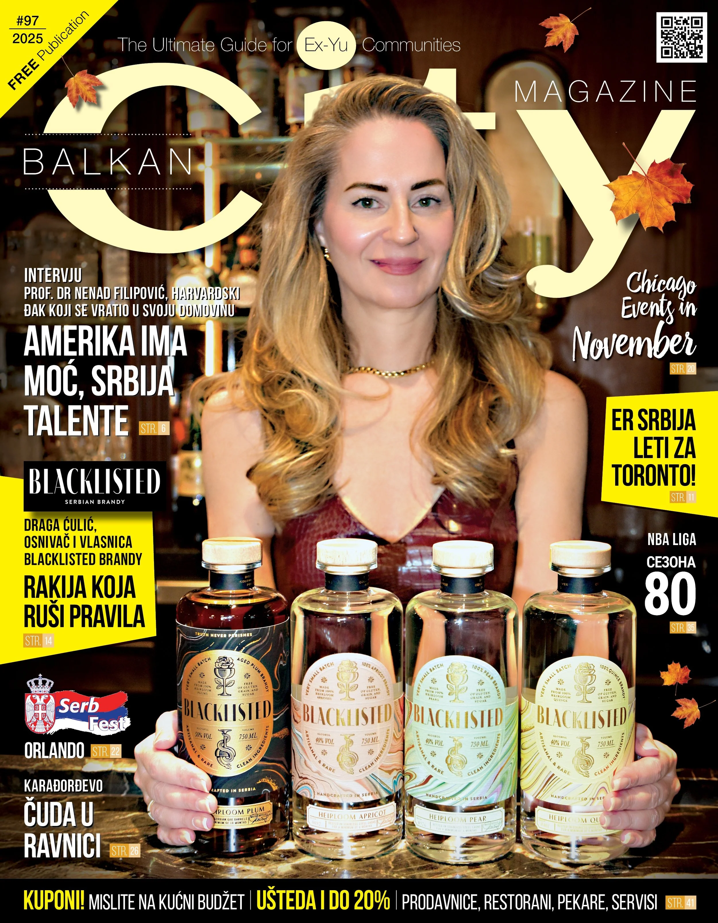 Balkan City Magazine - Nov 2025 - The Brandy That Breaks the Rules - Draga Culic, founder of Blacklisted Brandy, is redefining the spirits industry by blending luxury with authenticity. Her brand focuses on returning to the roots - using family farms