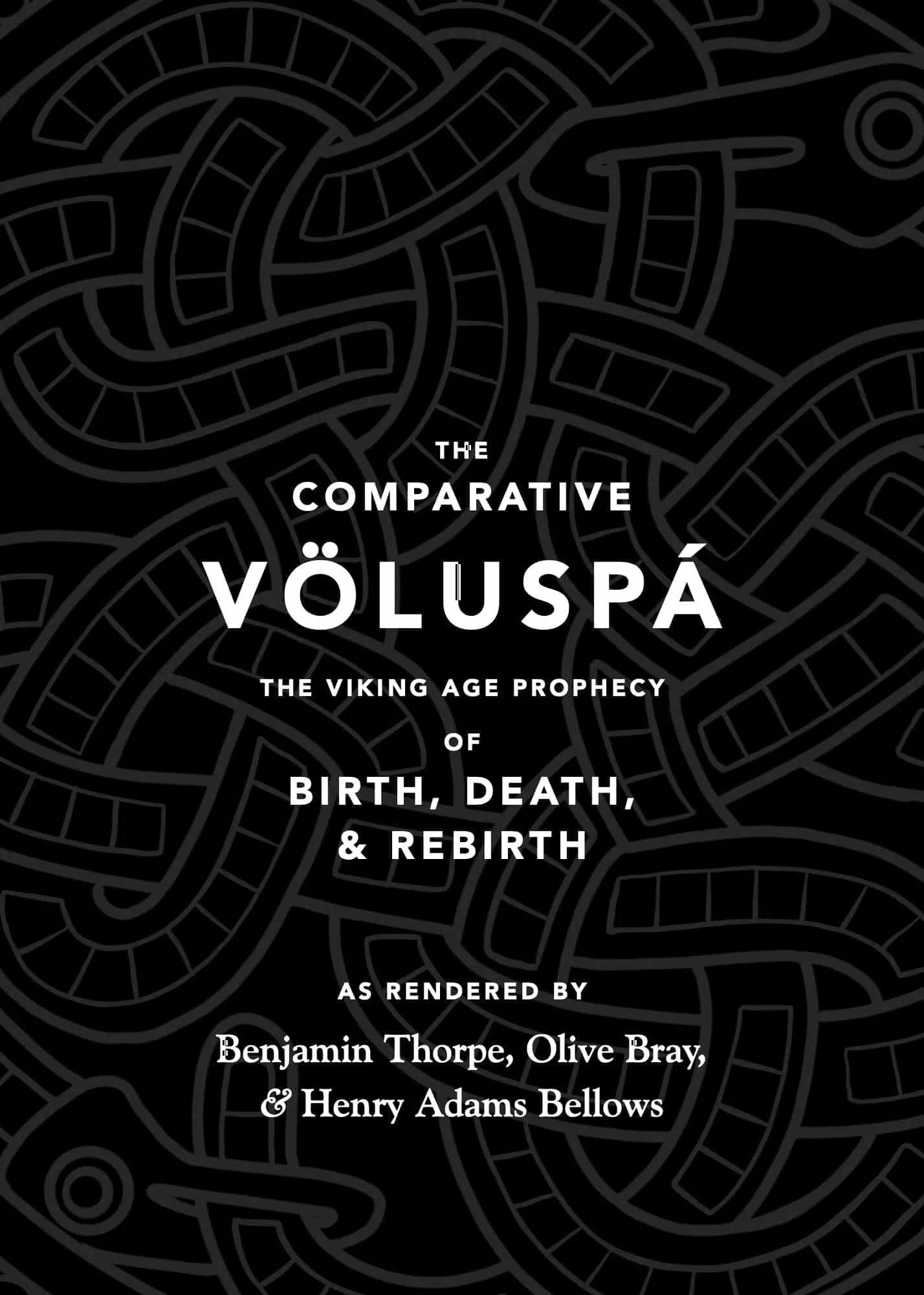 Cover of "The Comparative Völuspá: The Viking Age Prophecy of Birth, Death, & Rebirth"