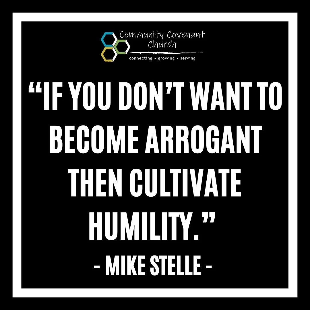 This past week, Pastor Mike continued walking us through our study on Romans. He reminded us that arrogance is way too easy to get caught up in, and they only way to avoid it is to cultivate humility. 

Check out the full sermon on our youtube page. 