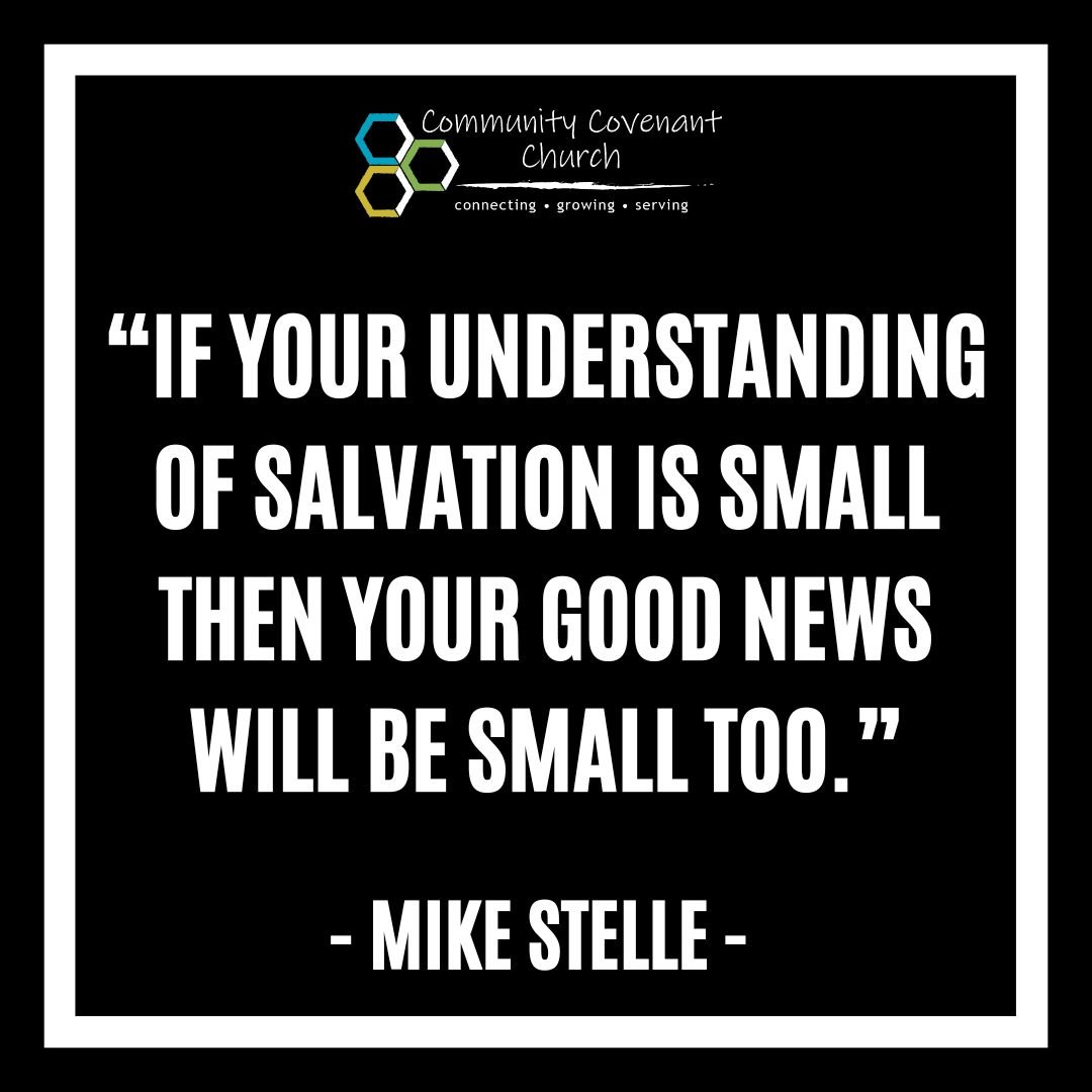 This last week, Pastor Mike continued leading us through the book of Romans by talking about how our understanding of salvation is directly linked to how big (or small) our Gospel message is. 

Check out the full sermon on our youtube page. 

#localp