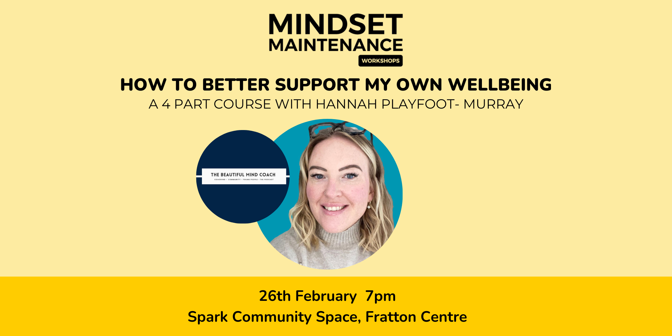 How to Better Support my own Mental Wellbeing - A 4-Part Course