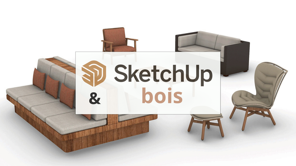 Modélisation de meubles en bois sur SketchUp