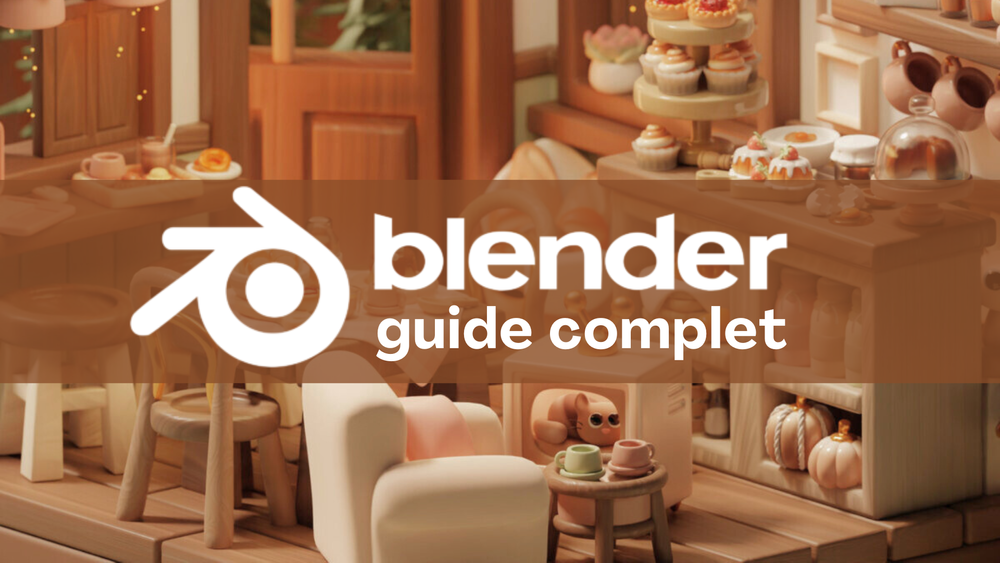 Guide complet Blender pour débutants