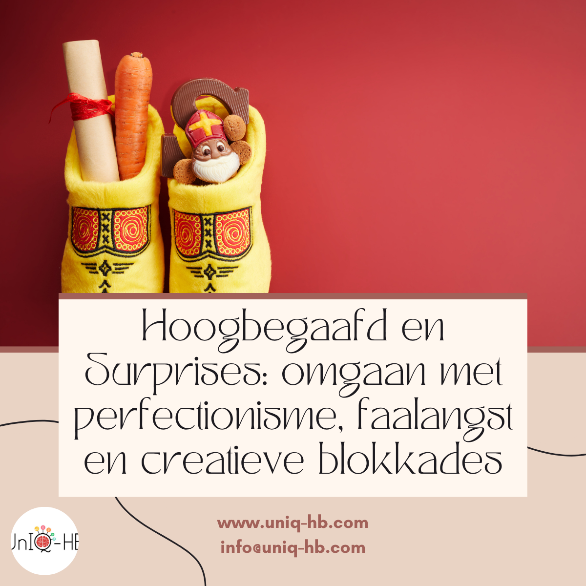 Hoogbegaafd en Surprises: omgaan met perfectionisme, faaldruk en creatieve blokkades
