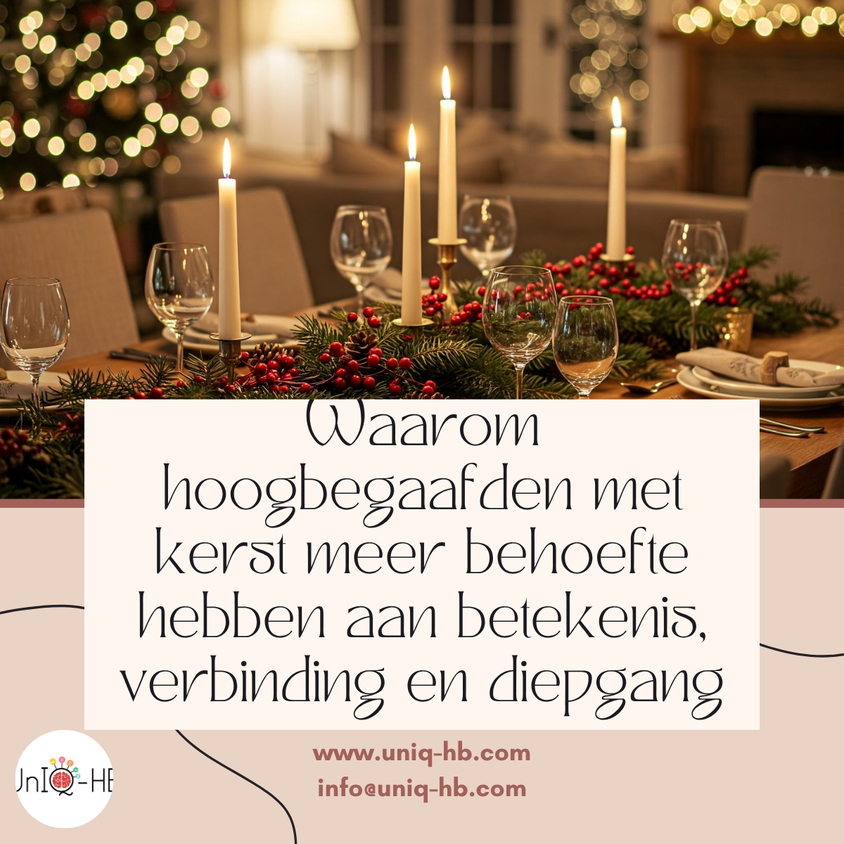 Waarom hoogbegaafden met kerst meer behoefte hebben aan betekenis, verbinding en diepgang