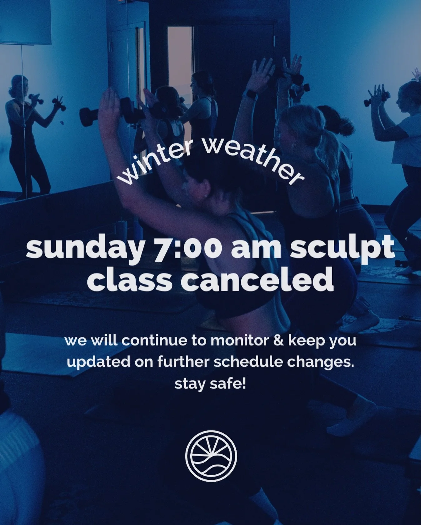 Out of an abundance of caution due to the potential for icy roads in the area, we have canceled the 7:00am class tomorrow morning (Sunday 1/25). We will continue to monitor the weather &amp; keep you updated on further schedule changes. Stay safe! 💙
