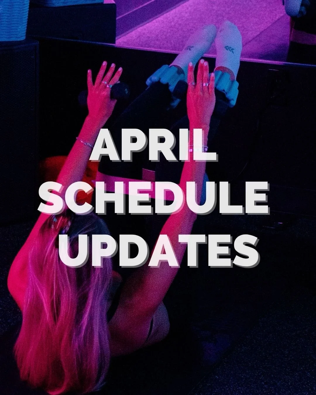 We&rsquo;ve made a few schedule updates beginning this week! See you in class 💙💪