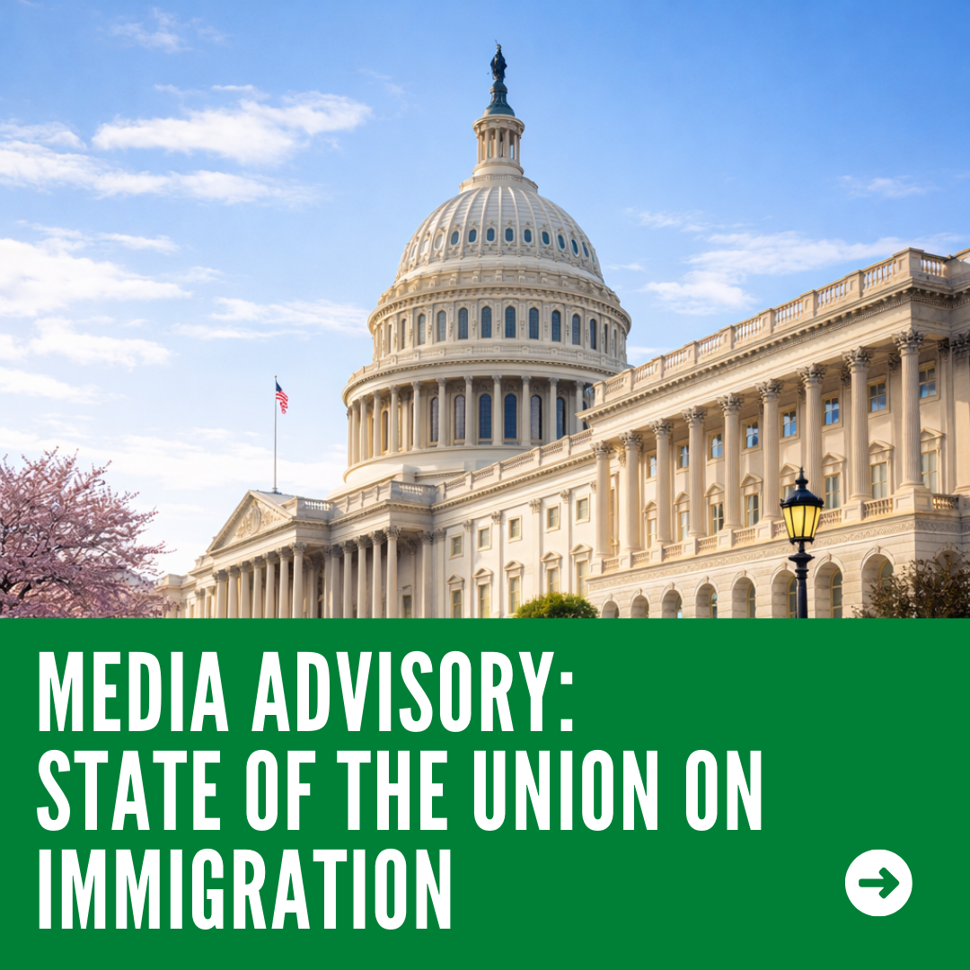 Media Advisory: State of the Union on Immigration