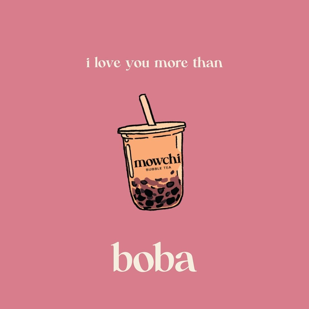 tag someone you love more than boba 🧋(hard decision, we know) 
happy valentine&rsquo;s day, from mowchi 💕💘💌

#valentines #galentines #love #dinner #datenight #loveyourself #bubbletea #boba