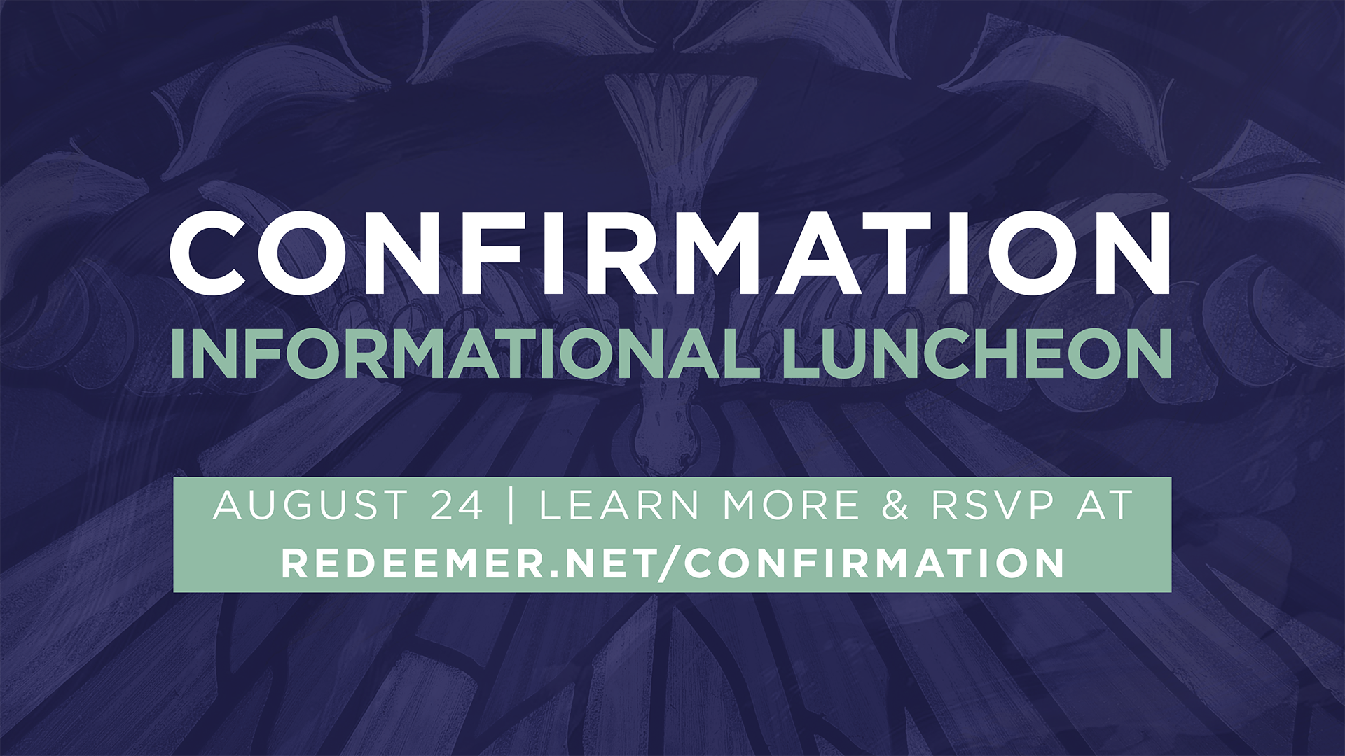 Confirmation Information Luncheon