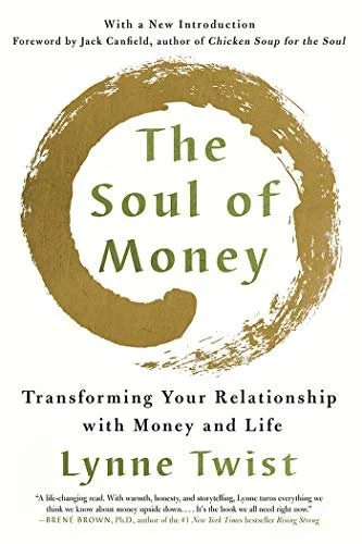 Cover of the book 'The Soul of Money' by Lynne Twist, featuring a large brushstroke circle and text about transforming your relationship with money and life.
