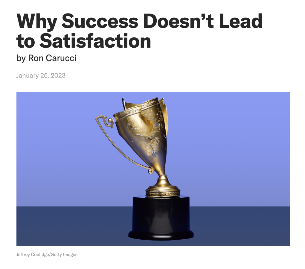 Why Success Doesn’t Lead to Satisfaction