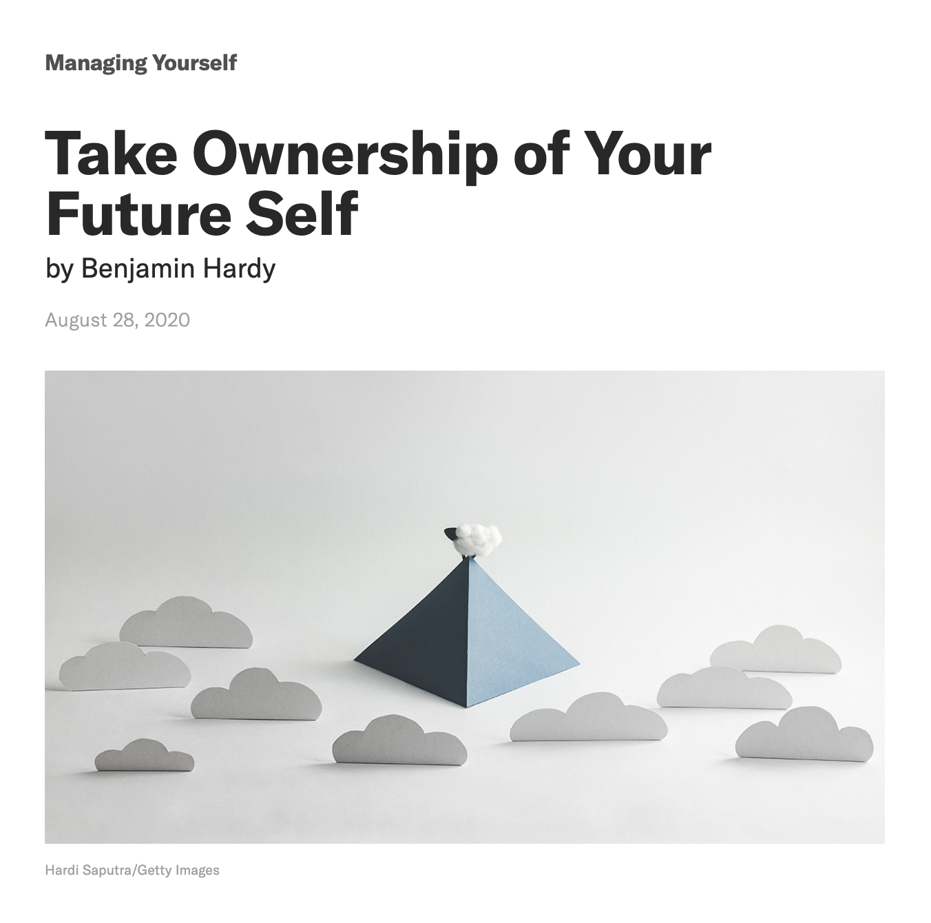 Paper art of a blue pyramid with a cloud on top and several paper clouds nearby, under the title 'Take Ownership of Your Future Self' by Benjamin Hardy.
