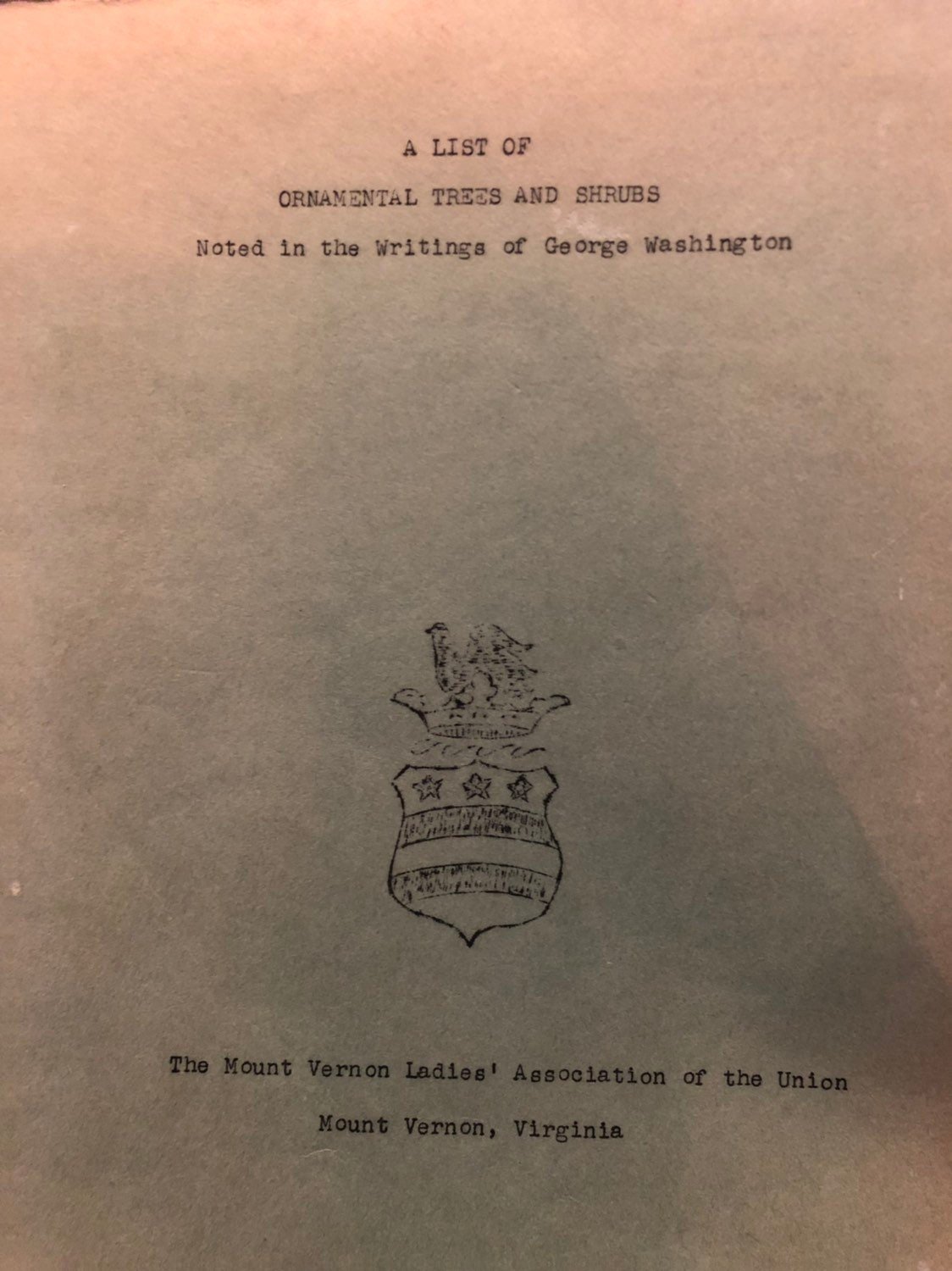 1954 A List of Ornamental Trees and Shrubs Noted in the Writings of George Washington