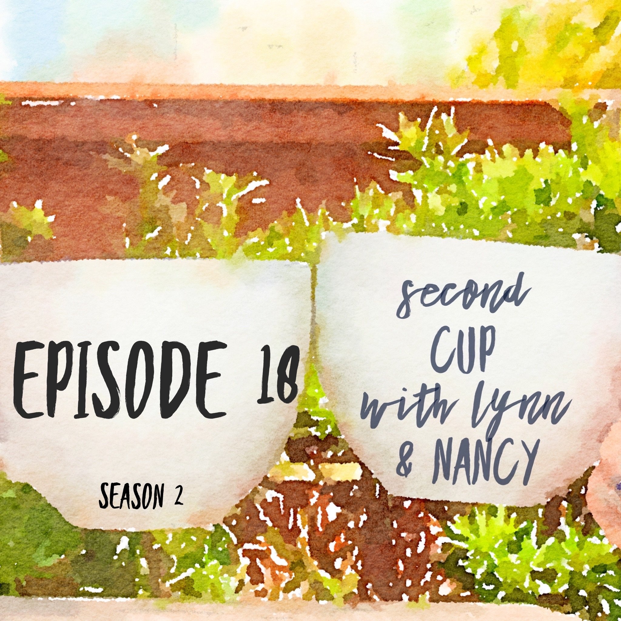 Episode Eighteen: Loving Others Through Grief