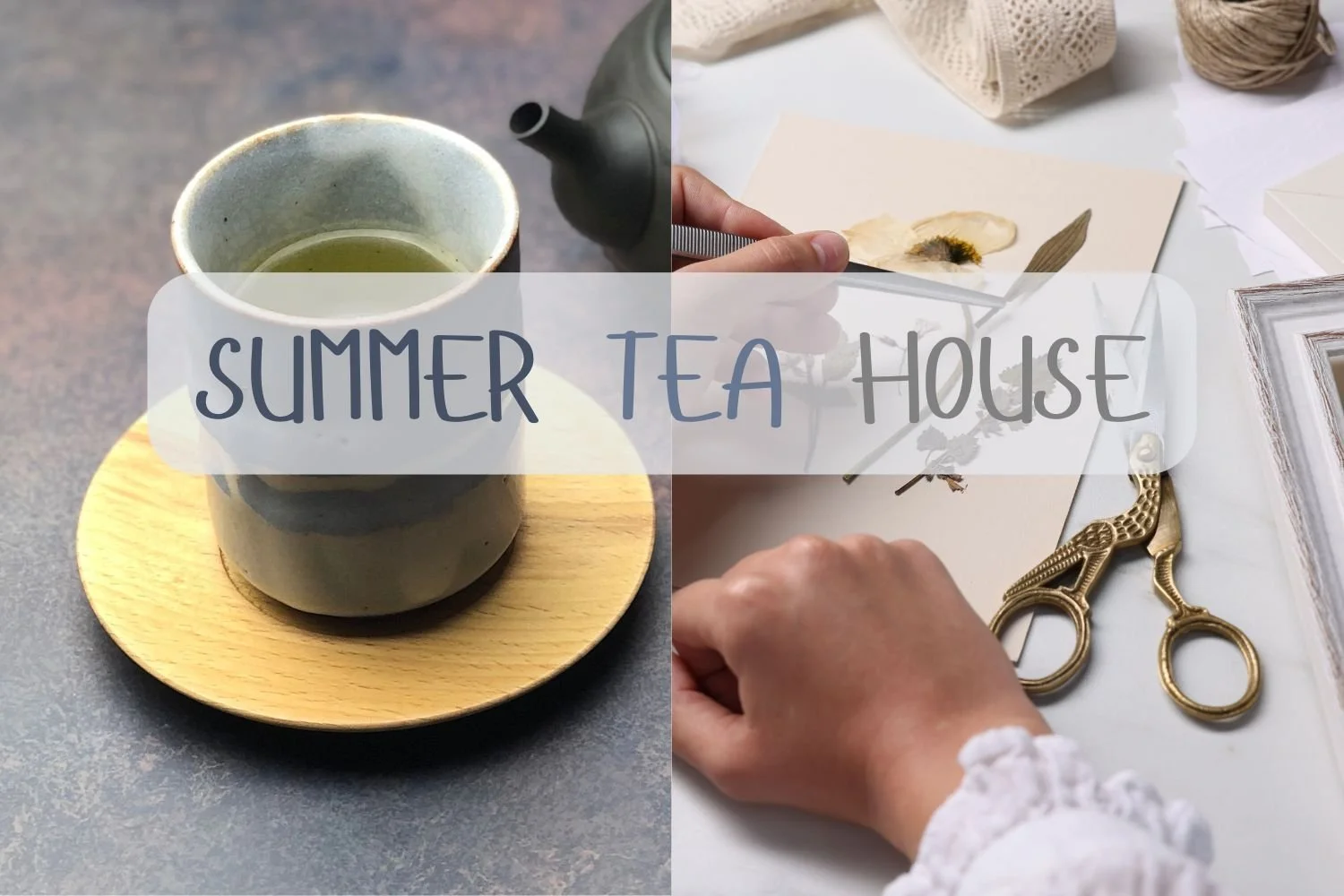 Summer Tea House | Crafternoon