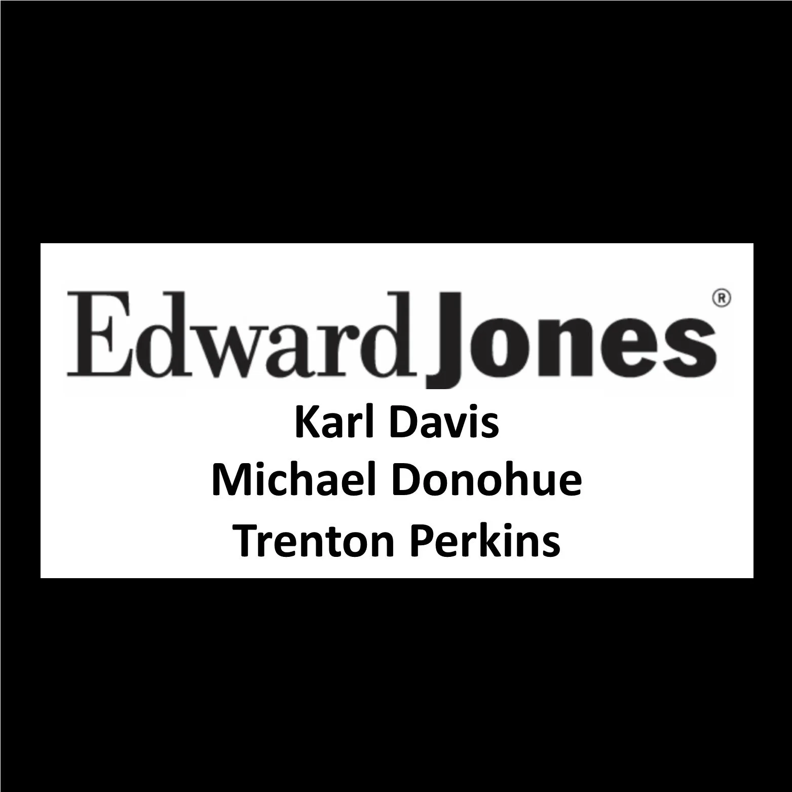 Edward Jones - Karl Davis, Michael Donohue, Trenton Perkins - Ruby Sponsor