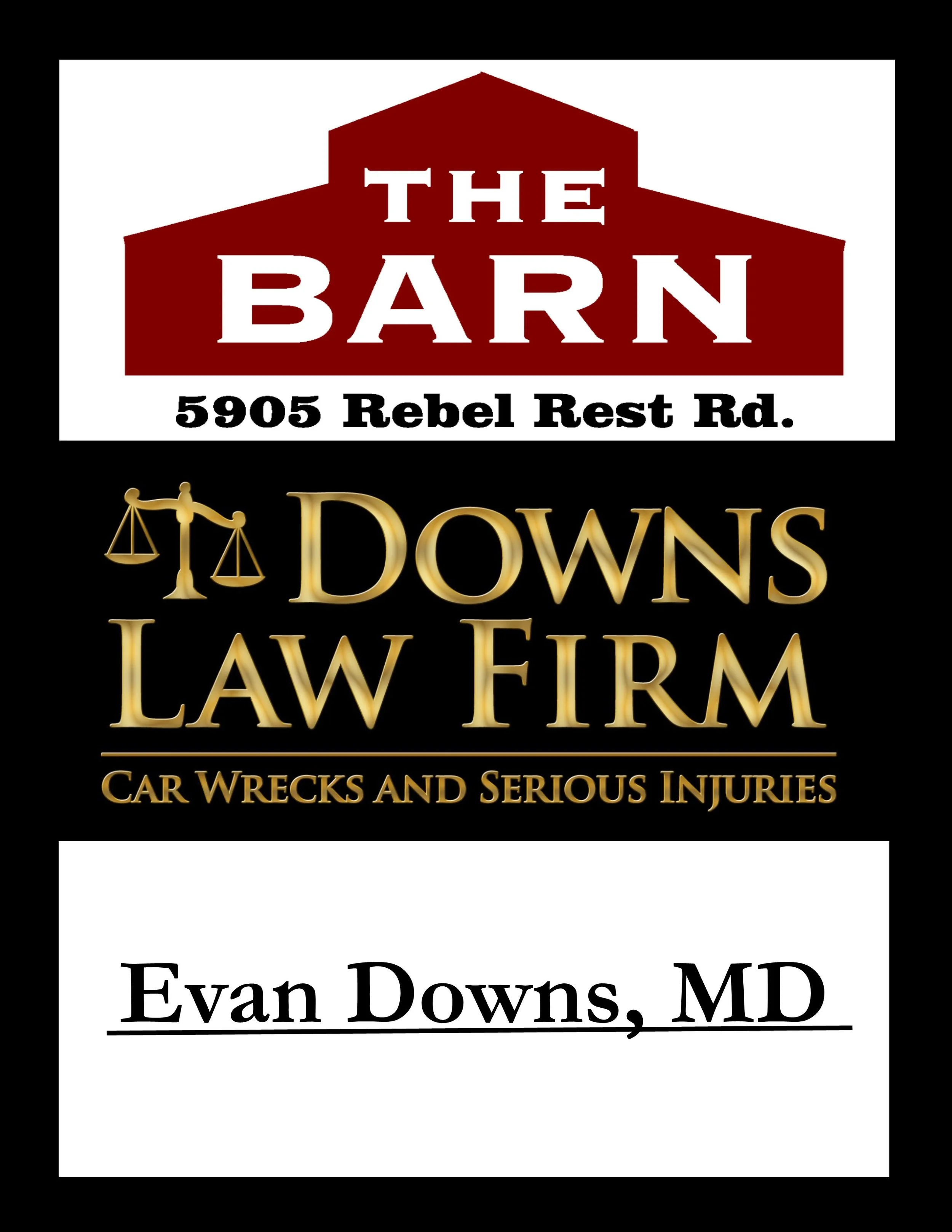 Downs Law Firm, The Barn, and Evan Downs, MD - Diamond Sponsor