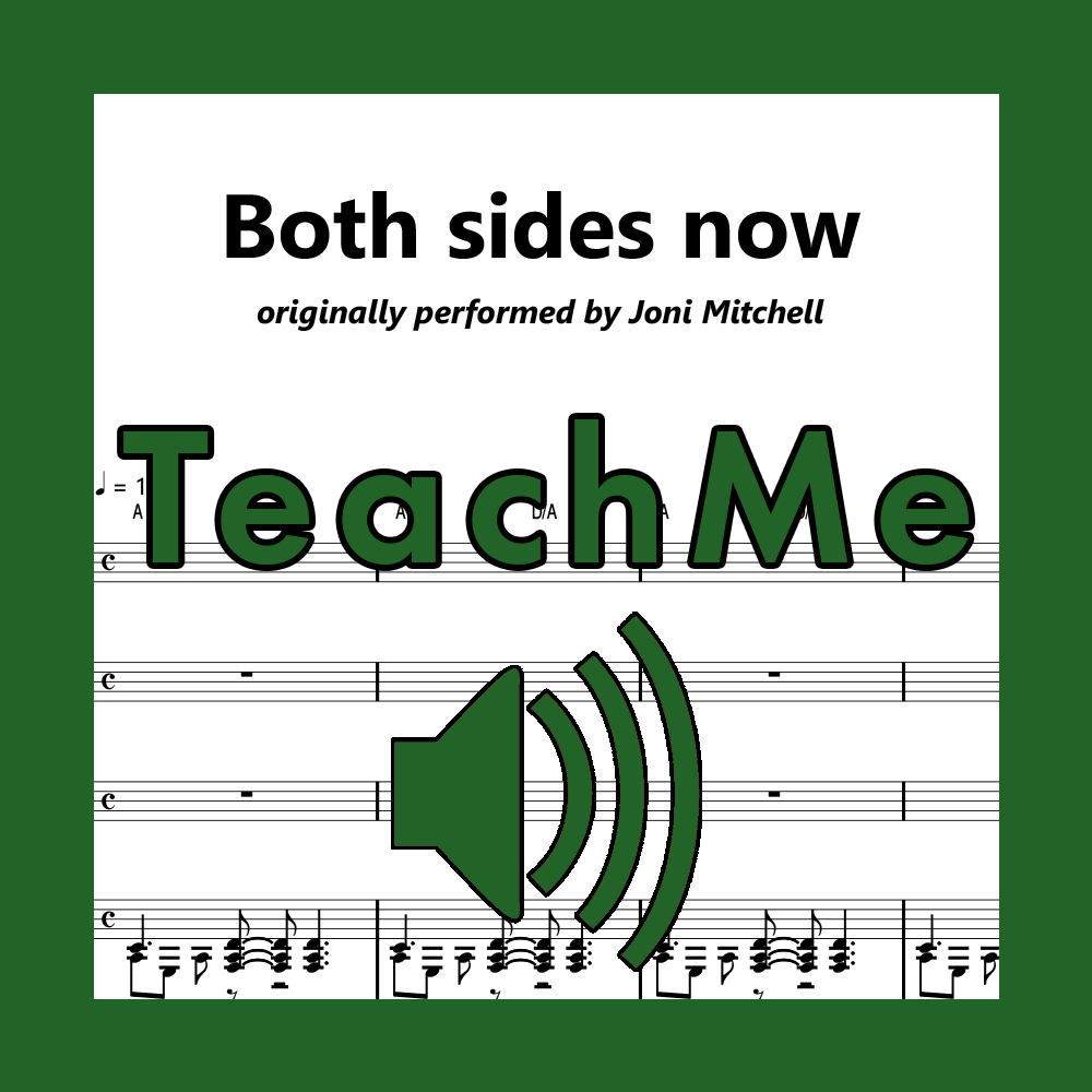Both sides now (Joni Mitchell) - TeachMe Tracks
