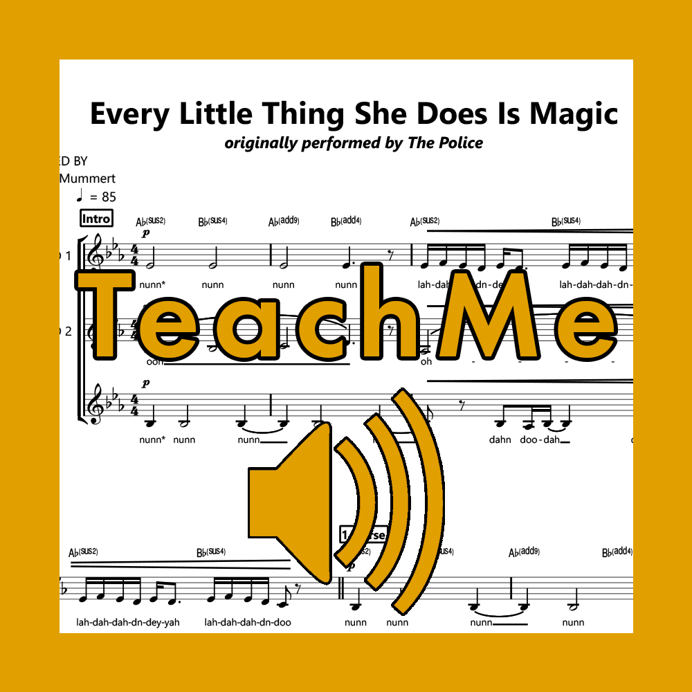 Every Little Thing She Does Is Magic (The Police) - TeachMe Tracks (SSA)