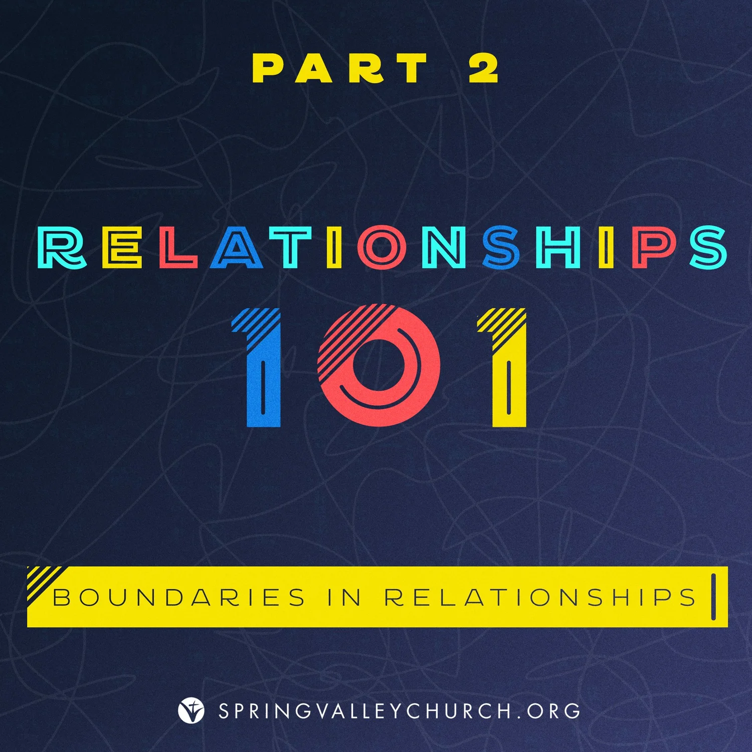 Relationships 101: Part 2