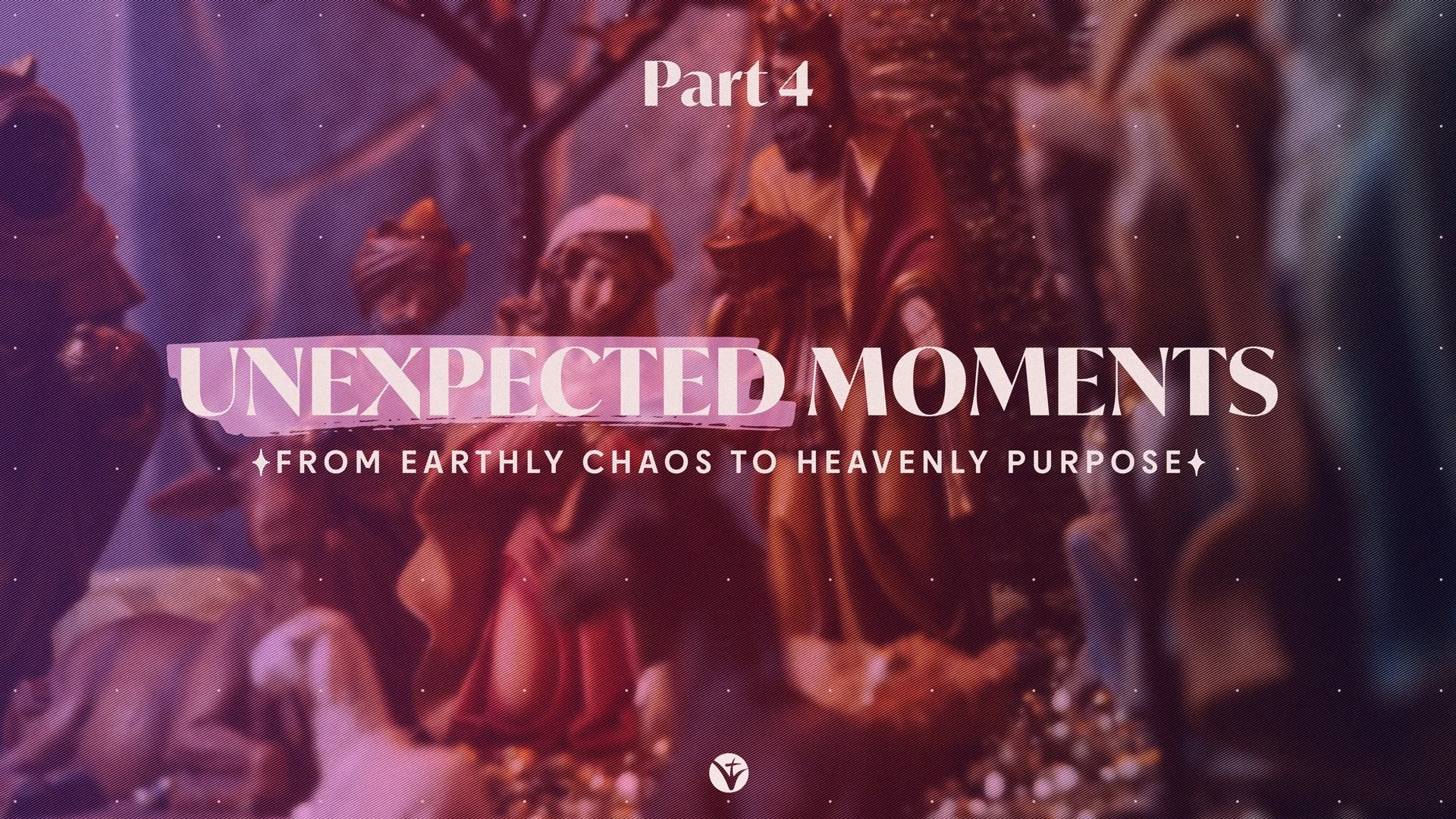 Unexpected Moments - Part 4