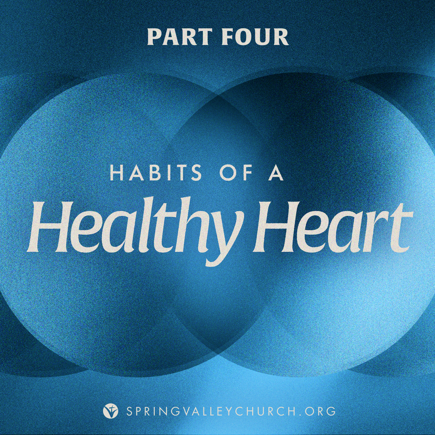 Habits of a Healthy Heart: Part 4 episode artwork