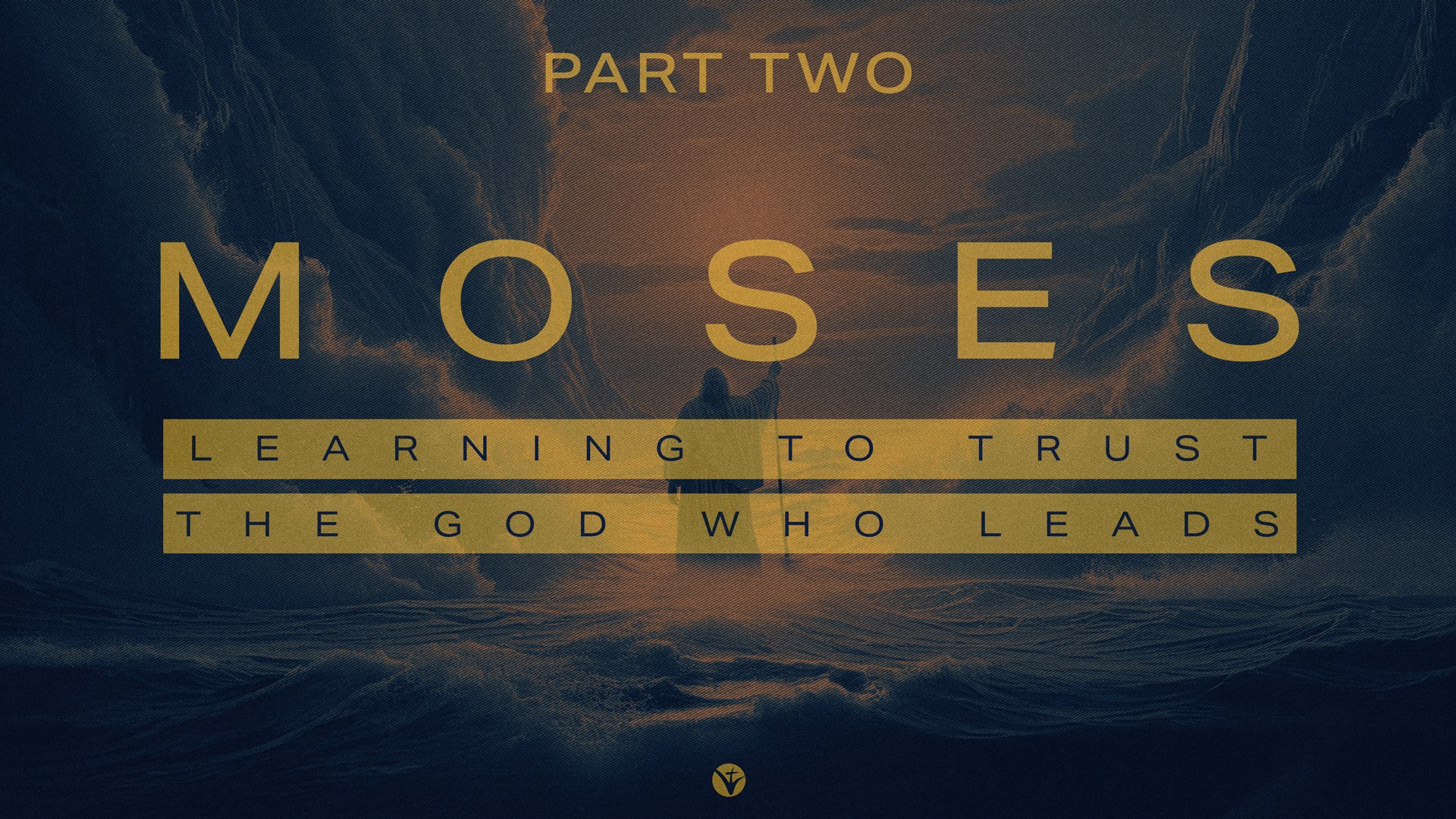 Moses: Part 2
