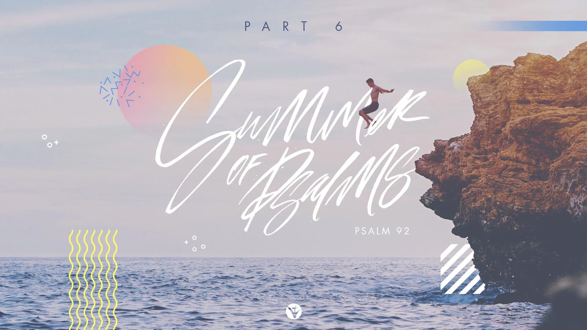 Summer of Psalms - Part 6: Psalm 92