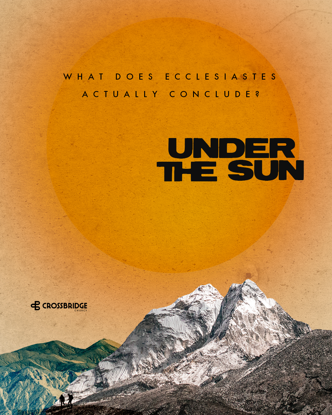 Under the Sun — Finale: What Does Ecclesiastes Actually Conclude?