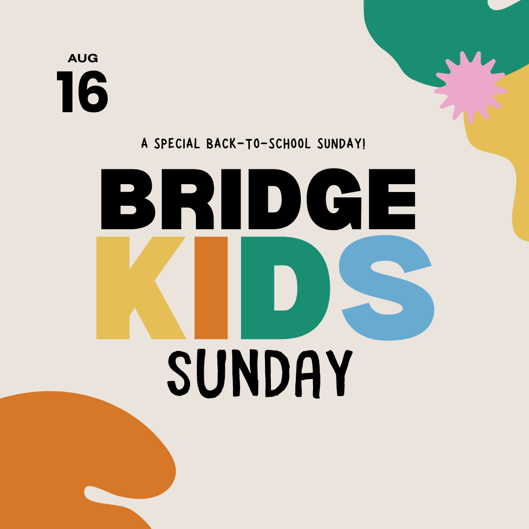 Bridge Kids Sunday flyer