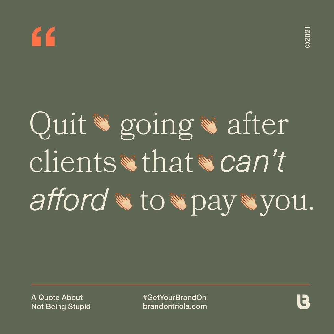 Guys. It&rsquo;s not that hard. Why do we make it so difficult?
&hellip;.
If the kind of clients you keep selling or attempting to sell work to are constantly trying to beat you up on price and you are wearing yourself out trying to get them to see y