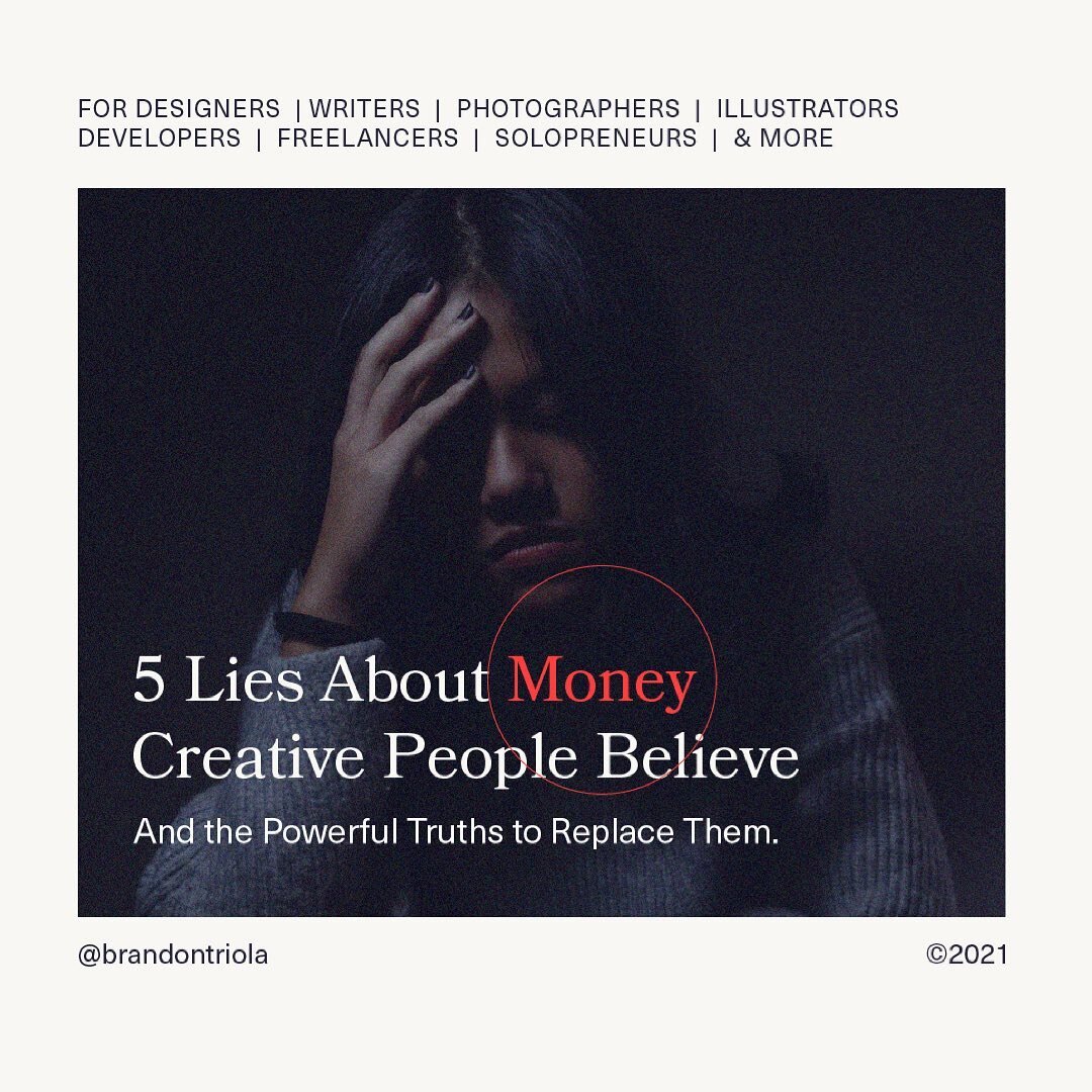 Behind every roadblock in your career is a lie that you&rsquo;re believing.
&hellip;.
Find them. Silence them. Replace the with truth. Repeat.
&hellip;.
Here are a few lies related to the financial stuff that every creative struggles with.
&hellip;.
