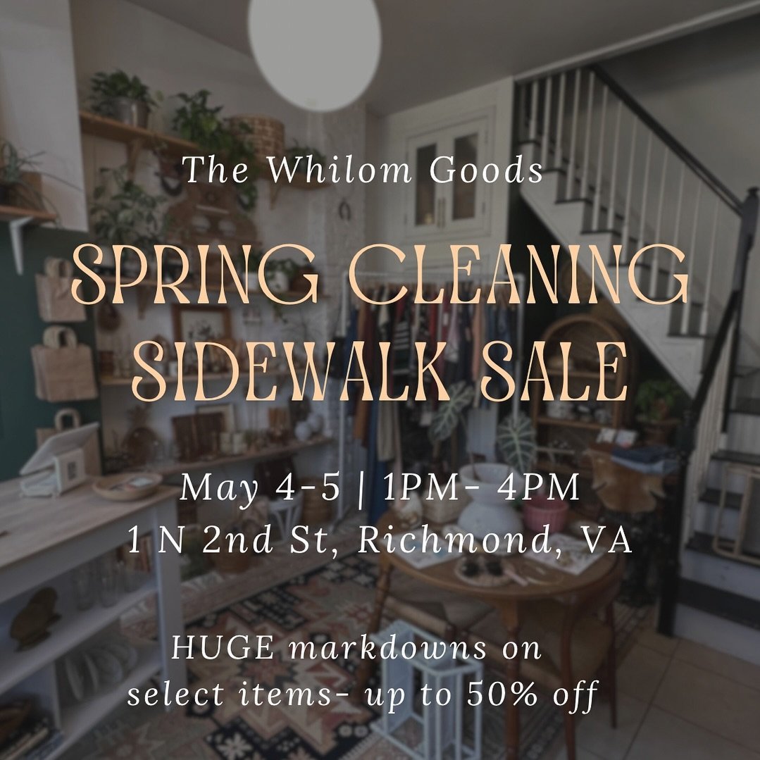 Save the date, it&rsquo;s time for a big sale! May 4-5 @ 1PM-4PM. Select items will be marked down from 25-50% off. There will be home goods, accessories, and clothing marked down. See you there!