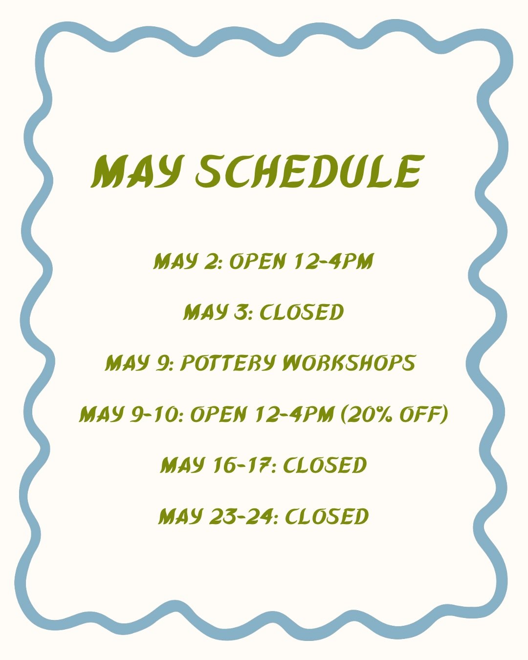 Here&rsquo;s what to expect in May at the shop &amp; studio!  Limited hours because we&rsquo;re taking some trips 🙌🏼
