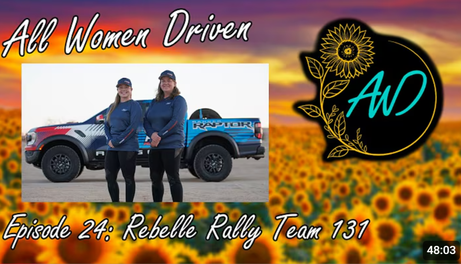 Podcast: All Women Driven, “Episode 24: Rebelle Rally Team 131”
