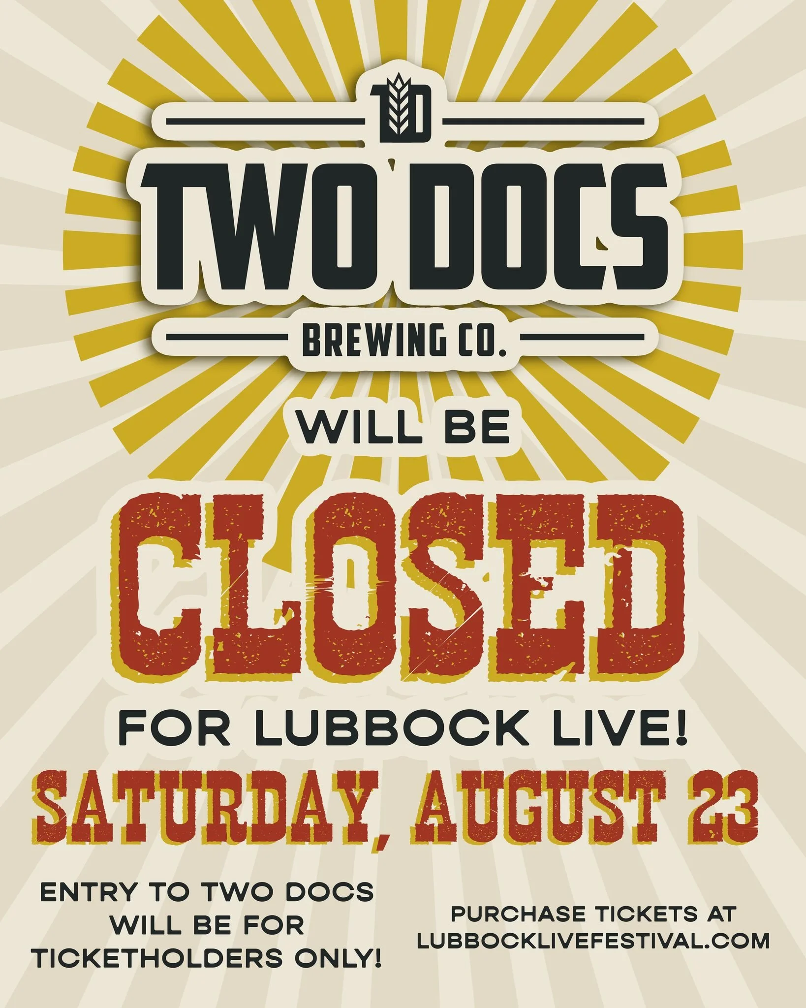 🚨 Heads up, Two Docs fans! 🚨
This Saturday, August 23rd, Two Docs Brewing Co. will be closed to the public&mdash;because they&rsquo;re hosting Lubbock Live Festival for the Arts! 🎶✨

That means entry to the brewery will be for festival ticket hold