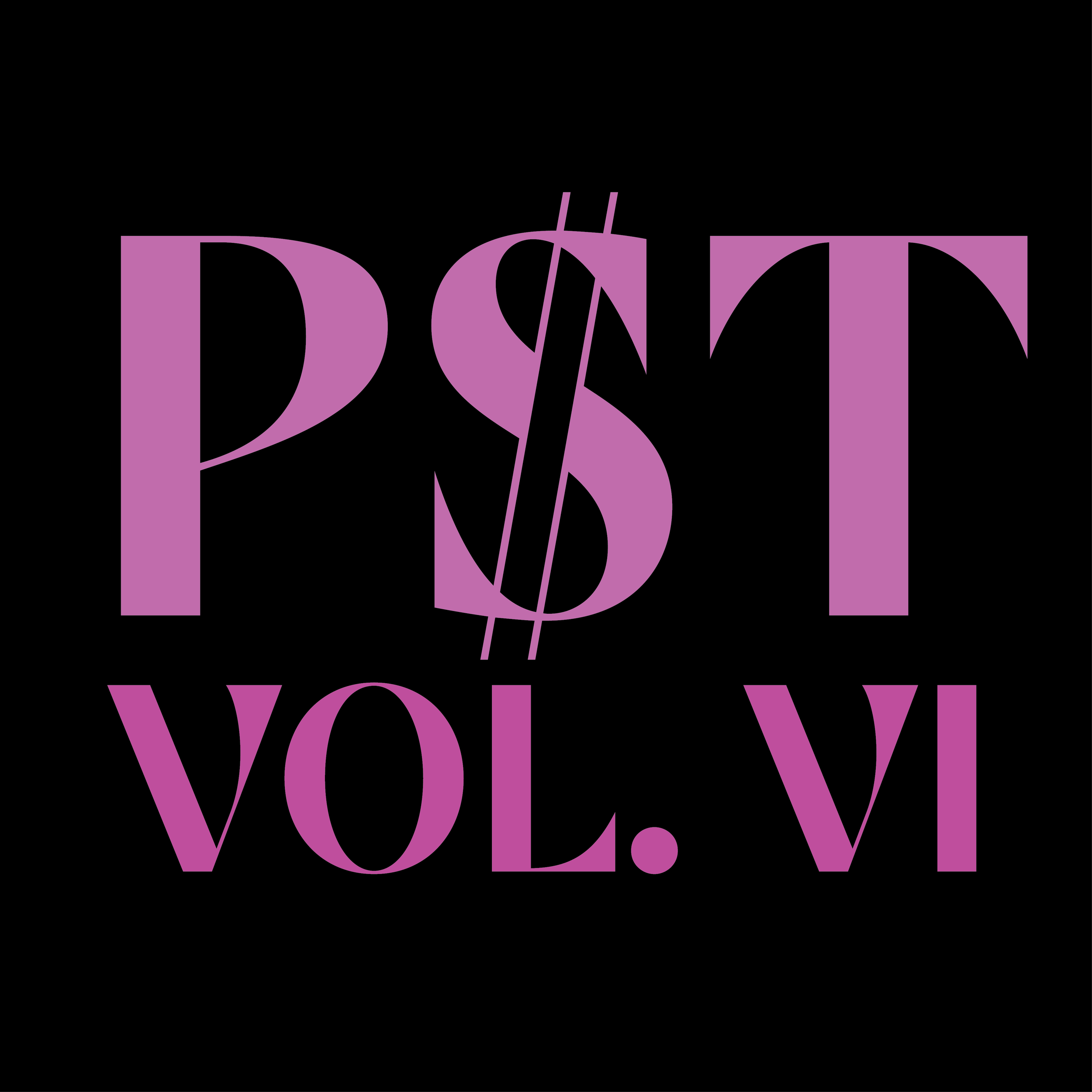 P$T VOL VI: Double Pride