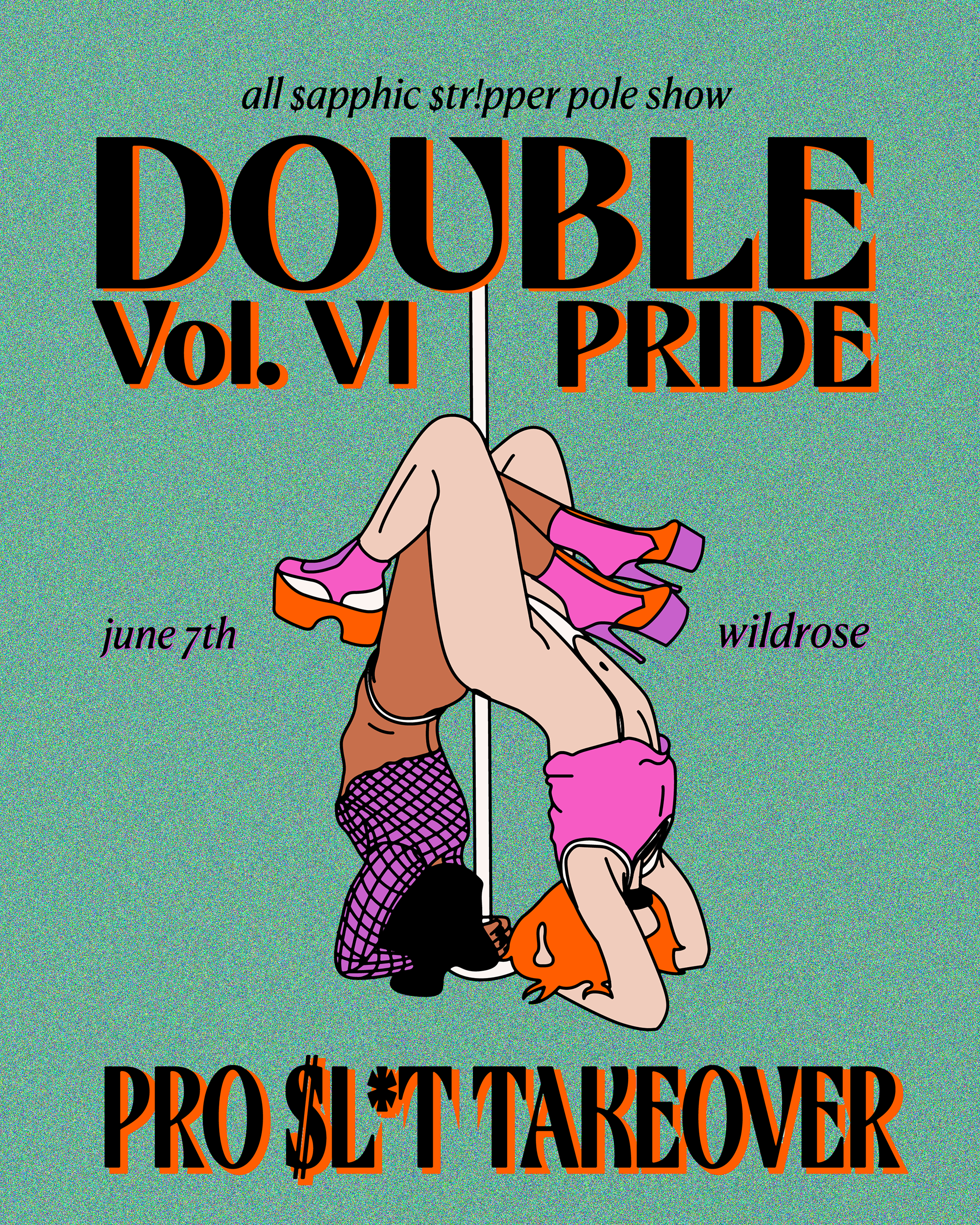 P$T VOL VI: Double Pride