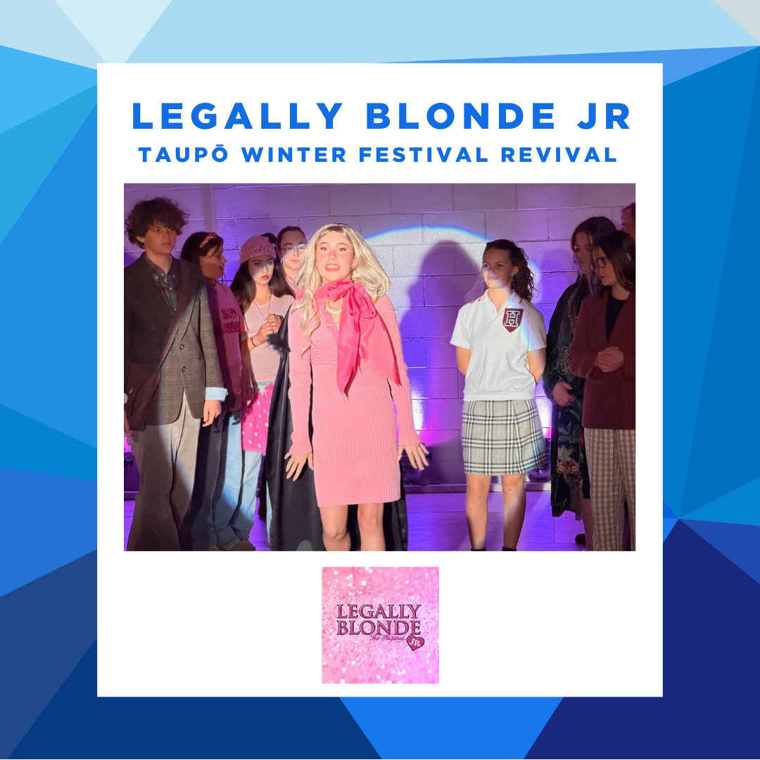 Legally Blonde Jr – Taupo Winter Festival Revival