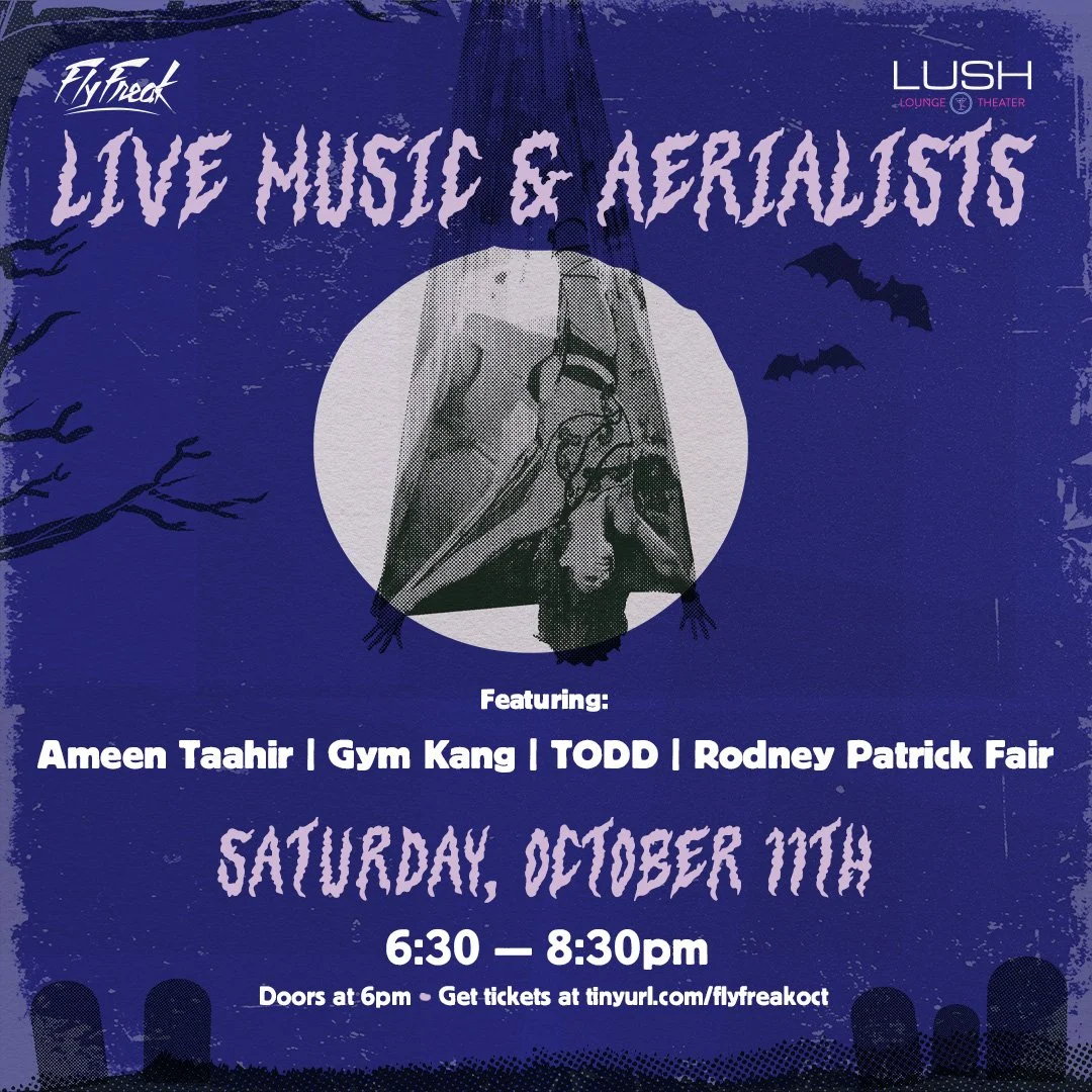 Live at Lush: Gym Kang, Ameen Taahir, FF Aerialists