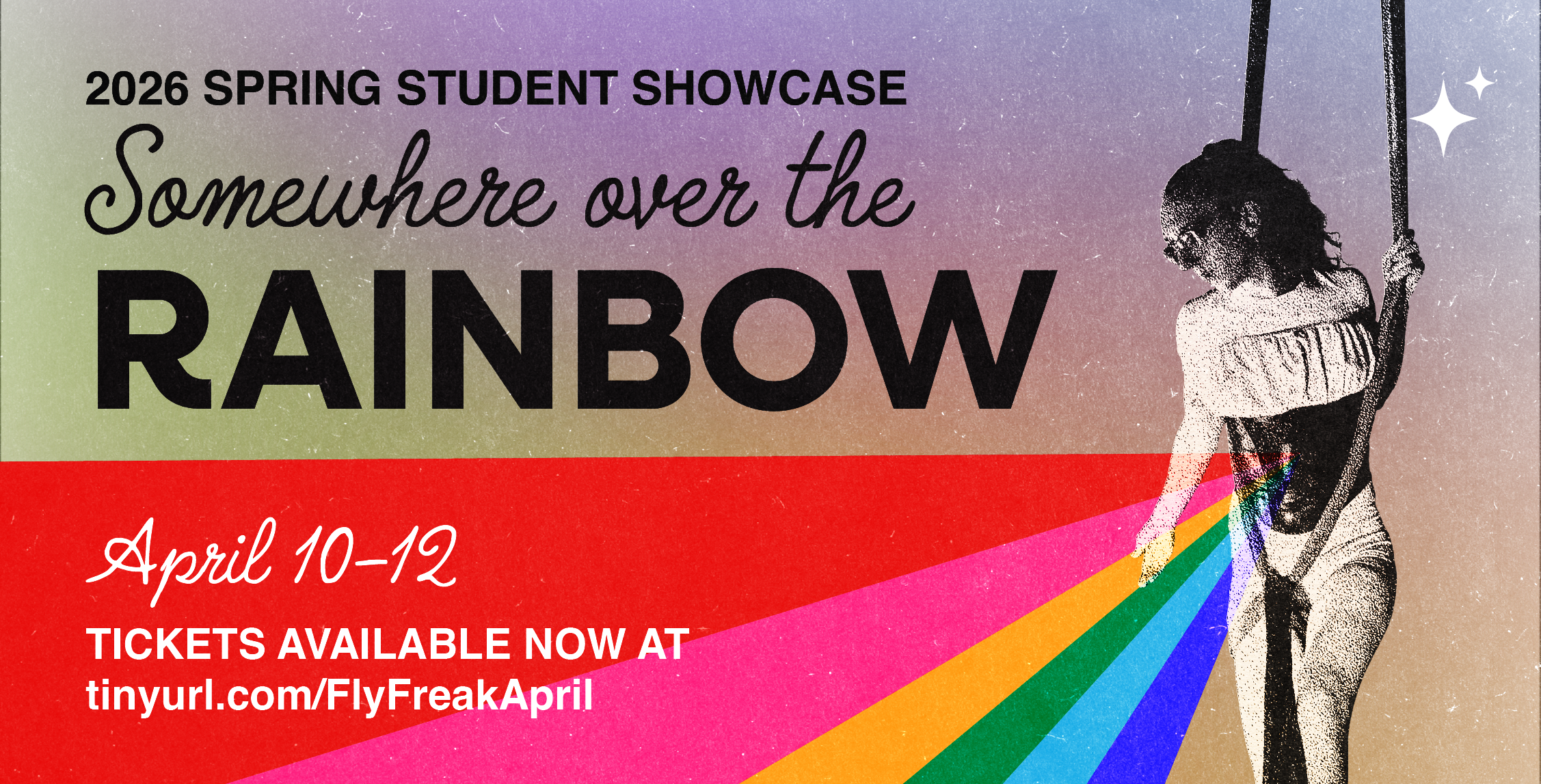 Somewhere Over the Rainbow Student Showcase