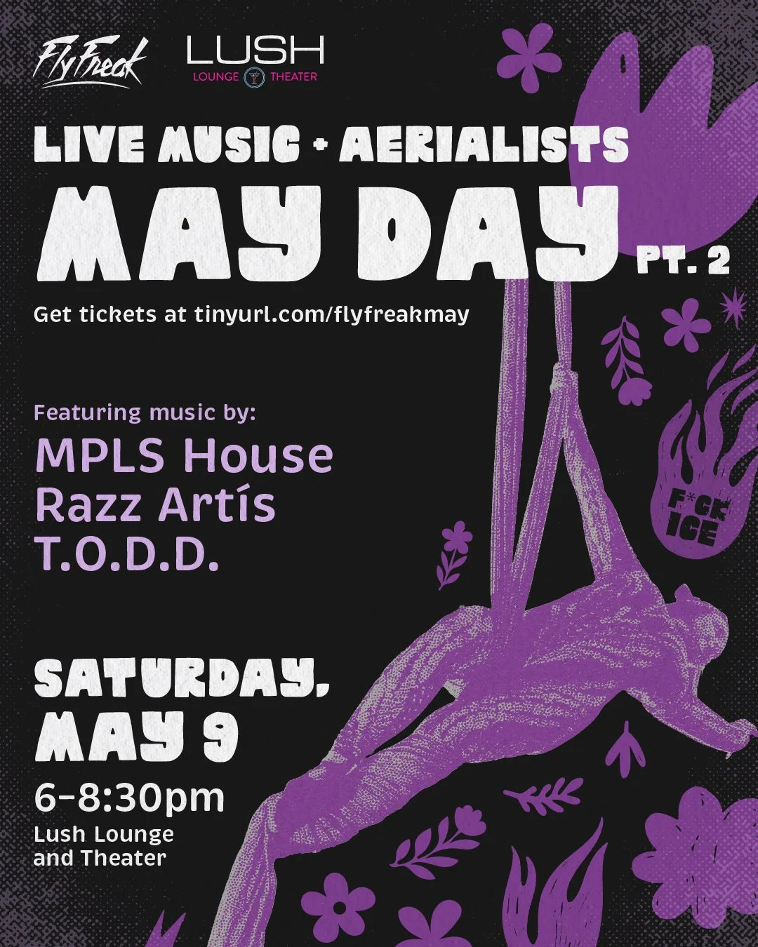 Live at Lush: Mayday Part 2! with MPLS House, Razz Artís, T.O.D.D. + Aerialist